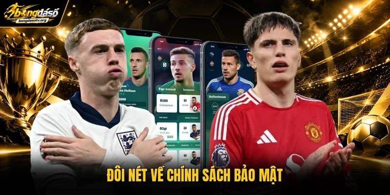 Đôi nét về chính sách bảo mật