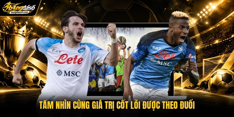 Tầm nhìn cùng giá trị cốt lõi được theo đuổi
