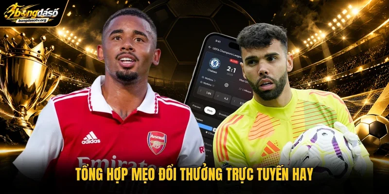 Tổng hợp mẹo đổi thưởng trực tuyến hay